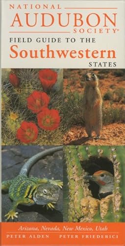 Imagen del vendedor de National Audubon Society Field Guide to the Southwestern States : Arizona, New Mexico, Nevada, Utah a la venta por GreatBookPrices