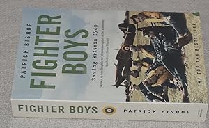 Imagen del vendedor de FIGHTER BOYS : SAVING BRITAIN 1940 a la venta por CHESIL BEACH BOOKS