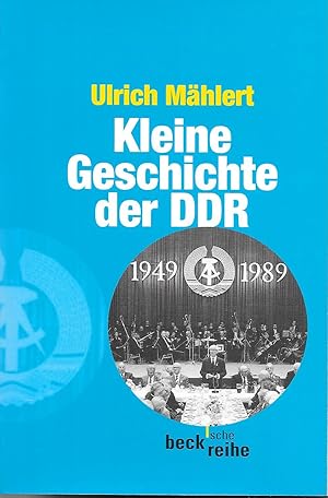 Bild des Verkufers fr Kleine Geschichte der DDR 1949-1989 zum Verkauf von Antiquariat Christian Wulff