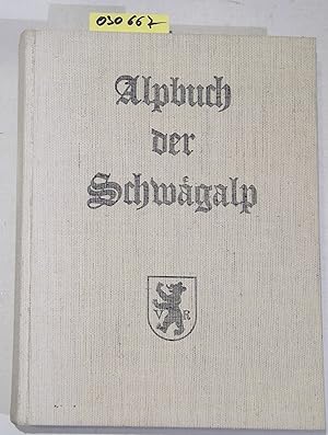Das Alpbuch der Schwägalp in Appenzell Außer-Rhoden