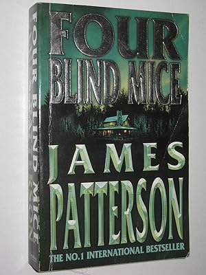 Seller image for Four Blind Mice - Alex Cross Series #8 for sale by Manyhills Books