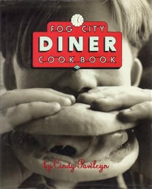 Image du vendeur pour Fog City Diner Cookbook. mis en vente par Antiquariat Frank Albrecht (VDA / ILAB)