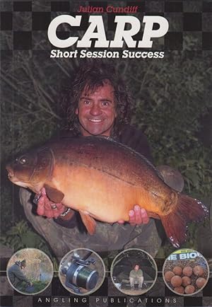 Seller image for CARP: SHORT SESSION SUCCESS. By Julian Cundiff. for sale by Coch-y-Bonddu Books Ltd