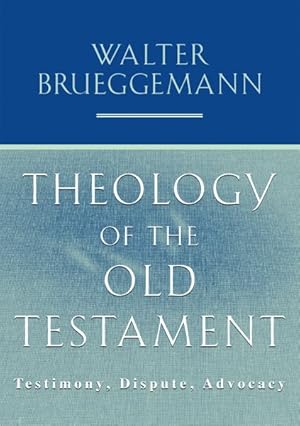 Immagine del venditore per Theology of the Old Testament : Testimony, Dispute, Advocacy venduto da GreatBookPricesUK