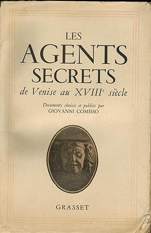 Seller image for LES AGENTS SECRETS DE VENISE AU XVIIIe SIECLE for sale by des livres dans ma grange