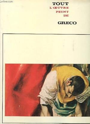 Imagen del vendedor de Tout l'oeuvre peint de Greco. a la venta por Le-Livre