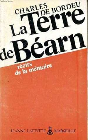 Seller image for La Terre de barn Rcits de mmoires for sale by Le-Livre