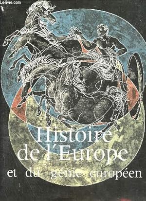 Imagen del vendedor de Histoire de l'Europe et du gnie europen. a la venta por Le-Livre