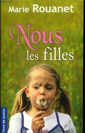 Image du vendeur pour Nous les filles mis en vente par Le-Livre