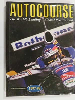 Bild des Verkufers fr Autocourse: The World's Leading Grand Prix Annual 1997-98 zum Verkauf von St Marys Books And Prints