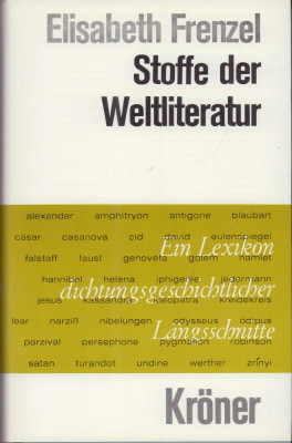 Bild des Verkufers fr Stoffe der Weltliteratur. Ein Lexikon dichtungsgeschichtlicher Lngsschnitte. zum Verkauf von Antiquariat Jenischek