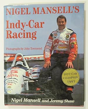 Seller image for Nigel Mansell's Indy-Car Racing for sale by St Marys Books And Prints
