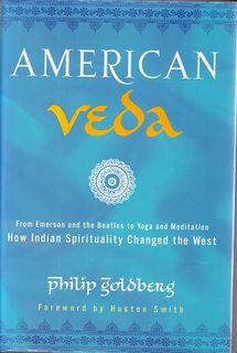 American Veda: From Emerson and the Beatles to Yoga and Meditation How Indian Spirituality Change...