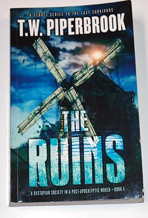 Seller image for The Ruins 4: A Dystopian Society in a Post-Apocalyptic World (Volume 4) for sale by Preferred Books