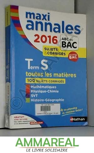 Bild des Verkufers fr MAXI Annales ABC du BAC 2016 Term S zum Verkauf von Ammareal