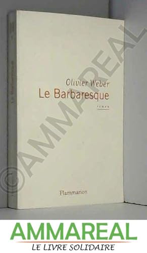 Bild des Verkufers fr Le Barbaresque zum Verkauf von Ammareal