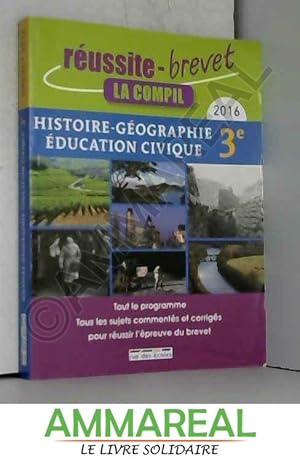 Seller image for Russite-brevet La Compil 2016 - Histoire-Gographie for sale by Ammareal