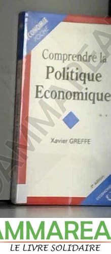 Seller image for Comprendre la politique conomique for sale by Ammareal