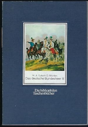 Das deutsche Bundesheer Band III Österreich - Liechtenstein Schweizerische Eidgenossenschaft. Nac...