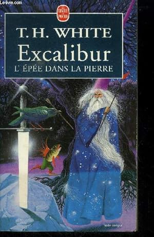 Image du vendeur pour Excalibur, L'pe dans la pierre mis en vente par Le-Livre