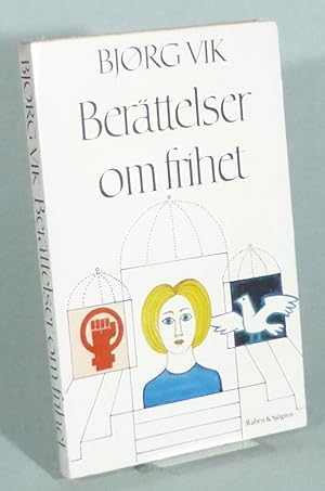 Seller image for Berttelser om frihet. versttning av Mrtha och Holger Janson. for sale by Patrik Andersson, Antikvariat.