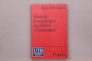 Seller image for ENDZEITERWARTUNGEN IM FRHEN CHRISTENTUM. for sale by INFINIBU KG