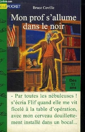 Bild des Verkufers fr Mon prof s'allume dans le noir zum Verkauf von Le-Livre