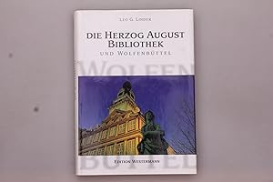 Bild des Verkufers fr DIE HERZOG-AUGUST-BIBLIOTHEK UND WOLFENBTTEL. zum Verkauf von INFINIBU KG