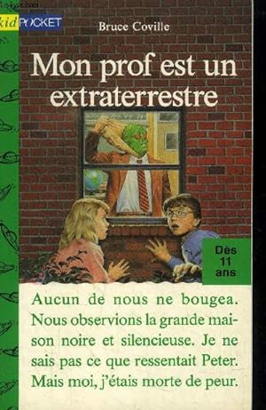 Bild des Verkufers fr Mon prof est un extraterrestre zum Verkauf von Le-Livre
