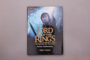 Immagine del venditore per THE LORD OF THE RINGS. The Return of the King - Visual Companion venduto da INFINIBU KG