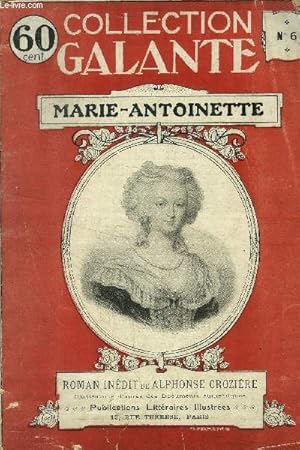 Imagen del vendedor de Marie Antoinette, collection galante n6 a la venta por Le-Livre