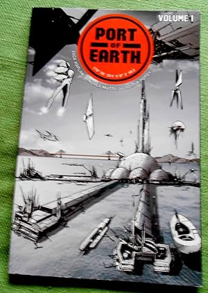 Port of Earth. Volume 1.