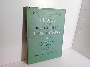 Seller image for Flora of the British Isles Illustrations Part III Boraginaceae-Compositae 1st Ed for sale by Eurobooks Ltd