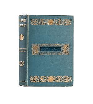Bild des Verkufers fr Madame Bovary. Provincial Manners. Translated from the French dition Dfinitive by Eleanor Marx-Aveling zum Verkauf von Maggs Bros. Ltd ABA, ILAB, PBFA, BA