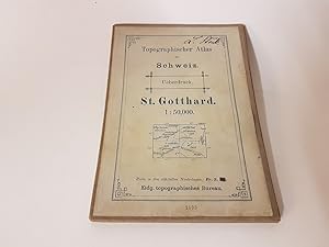 Topographischer Atlas der Schweiz 1 : 50,000 " St. Gotthard". Ueberdruck.