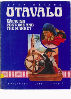 Seller image for Otavalo: Weaving, Costume and the Market for sale by Robinson Street Books, IOBA