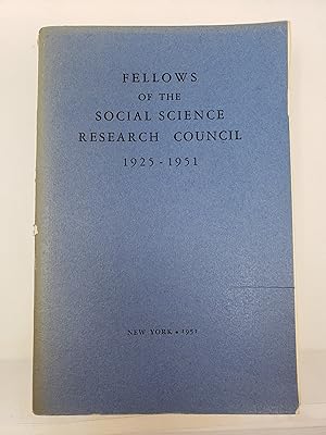 Fellows of the Social Science Research Council: 1925-1951