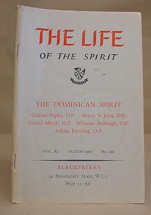 Seller image for The Life Of The Spirit Volume XI August 1956, N 122 : The Dominician Spirit for sale by Eastleach Books