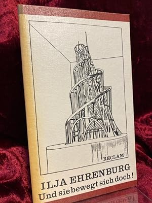 Bild des Verkufers fr Und sie bewegt sich doch! Aus dem Russischen. bertragen und mit einem Nachwort versehen von Holger Siegel. zum Verkauf von Antiquariat Hecht