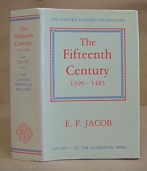 The Fifteenth Century 1399 - 1485 [ Oxford History Of England volume 6 ]