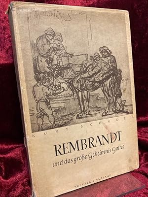 Bild des Verkufers fr Rembrandt und das grosse Geheimnis Gottes. zum Verkauf von Antiquariat Hecht