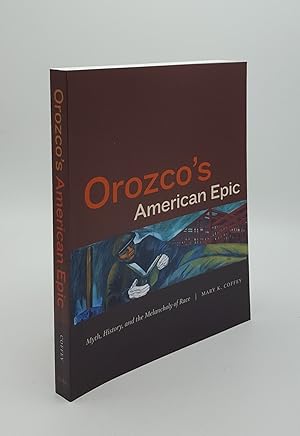 Immagine del venditore per OROZCO'S AMERICAN EPIC Myth History and the Melancholy of Race venduto da Rothwell & Dunworth (ABA, ILAB)