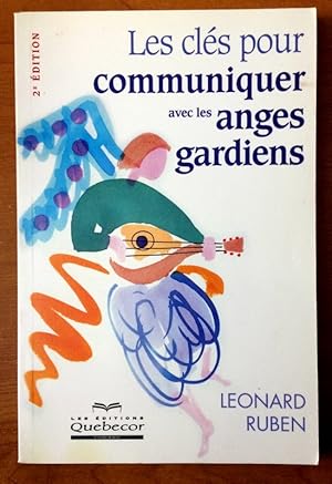 Image du vendeur pour Les cls pour communiquer avec les anges gardiens mis en vente par Livres Norrois