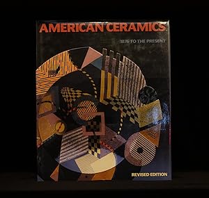 Seller image for American Ceramics, 1876 to the Present for sale by Rain Dog Books