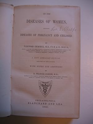 Imagen del vendedor de On the Diseases of Women including Diseases of Pregnancy and Childbed a la venta por Empire Books