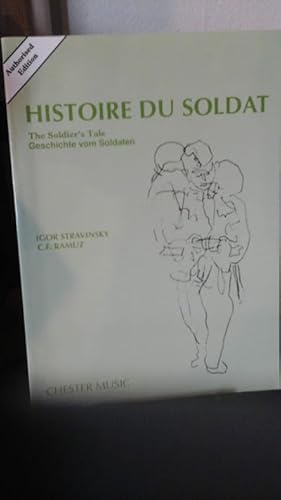 Seller image for Histoire Du Soldat (The Soldier's Tale): Authorized Edition (English, French and German Edition) for sale by Stone Soup Books Inc