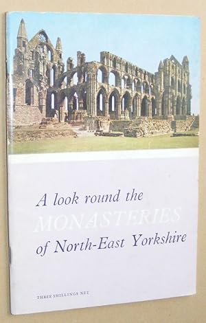 A look round the Monasteries of North-East Yorkshire (Ministry of Public Buildings and Works)