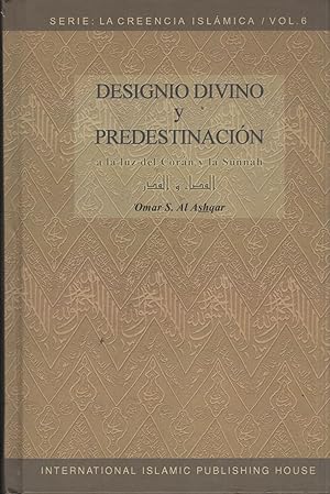 Seller image for DESIGNIO DIVINO Y PREDESTINACION Edita INTERNATIONAL ISLAMIC PUBLISHING HOUSE for sale by Librera Hijazo