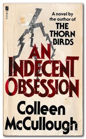 Seller image for An Indecent Obsession for sale by Darkwood Online T/A BooksinBulgaria