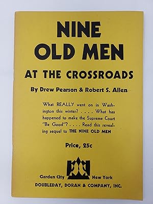 Nine Old Men at the Crossroads